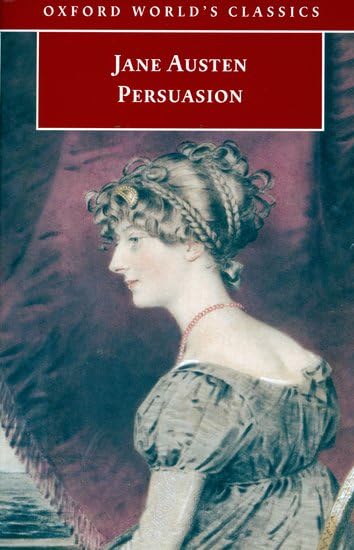 Oxford World's Classics: Persuasion Classics