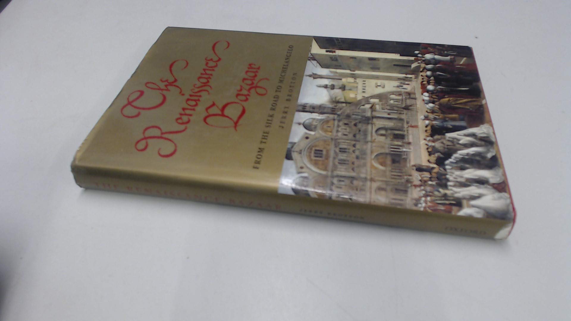 The Renaissance Bazaar: From the Silk Road to Michelangelo Contemporary literature