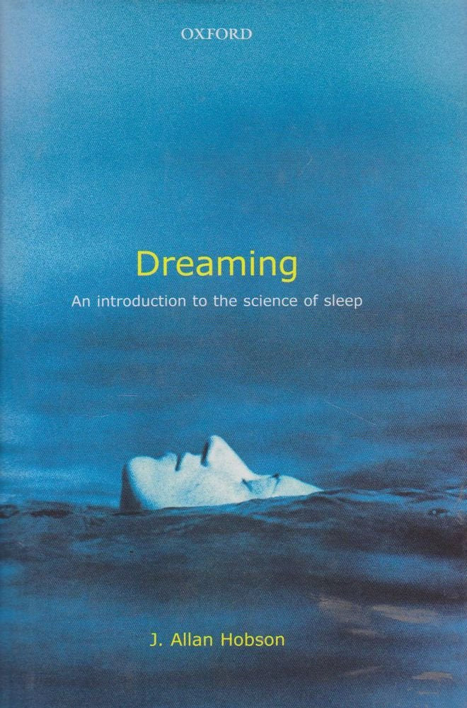 Dreaming: An Introduction to the Science of Sleep book