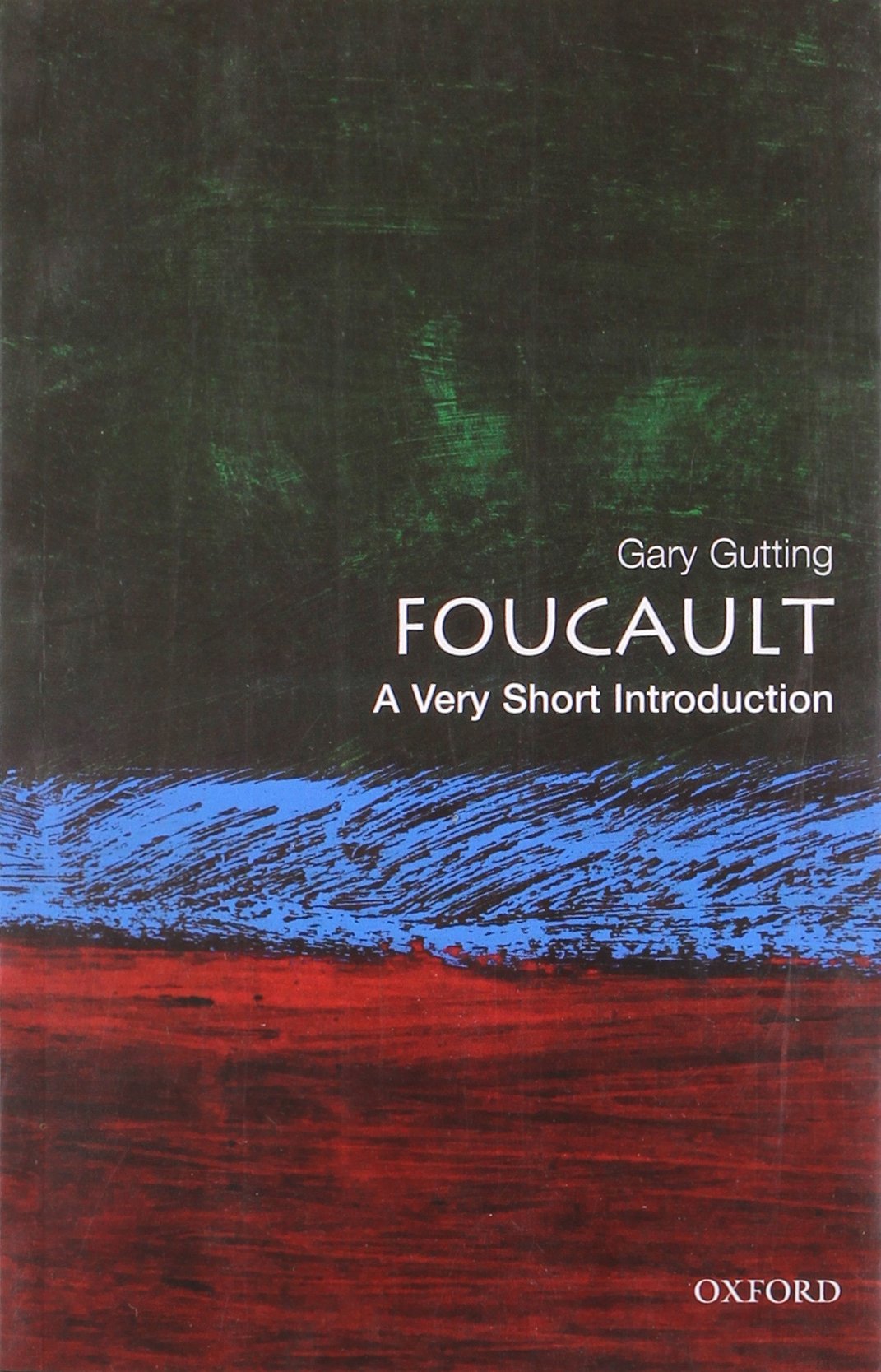 Foucault: A Very Short Introduction (Very Short Introductions) Philosophy Books