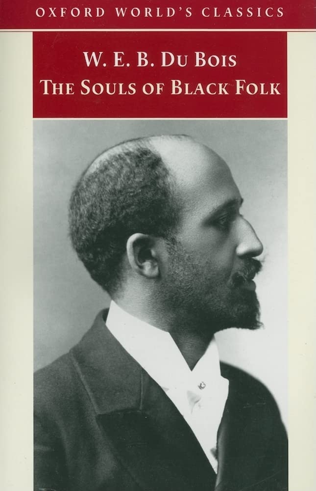 The Souls of Black Folk (Oxford World's Classics) Books
