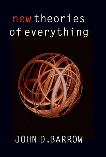 New Theories of Everything: The Quest for Ultimate Explanation (Gifford Lectures) Natural Sciences