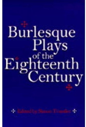 Burlesque Plays of the Eighteenth Century (Oxford Paperbacks) Social Sciences