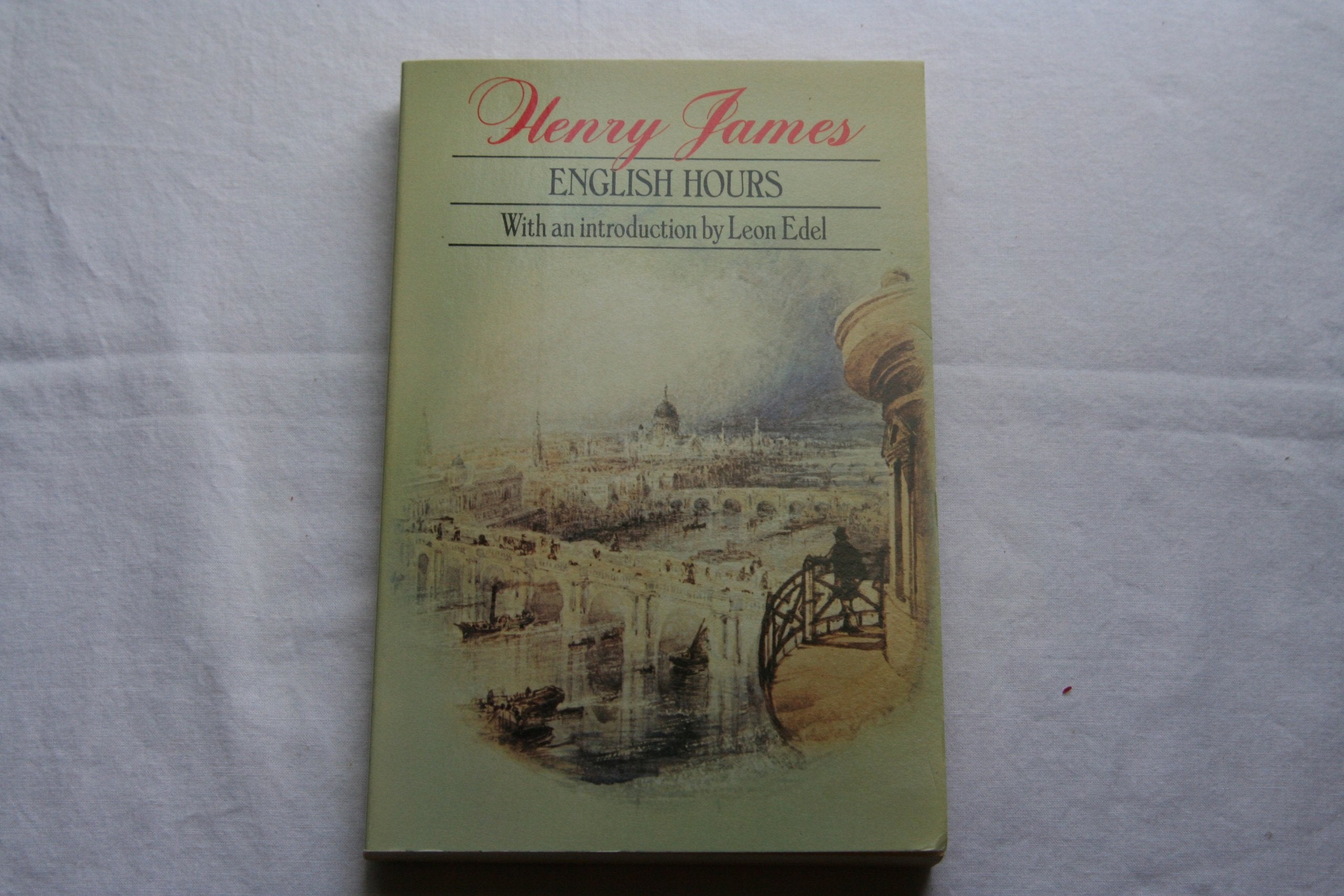 English Hours (Oxford University Press Paperback) Essays & Short Stories