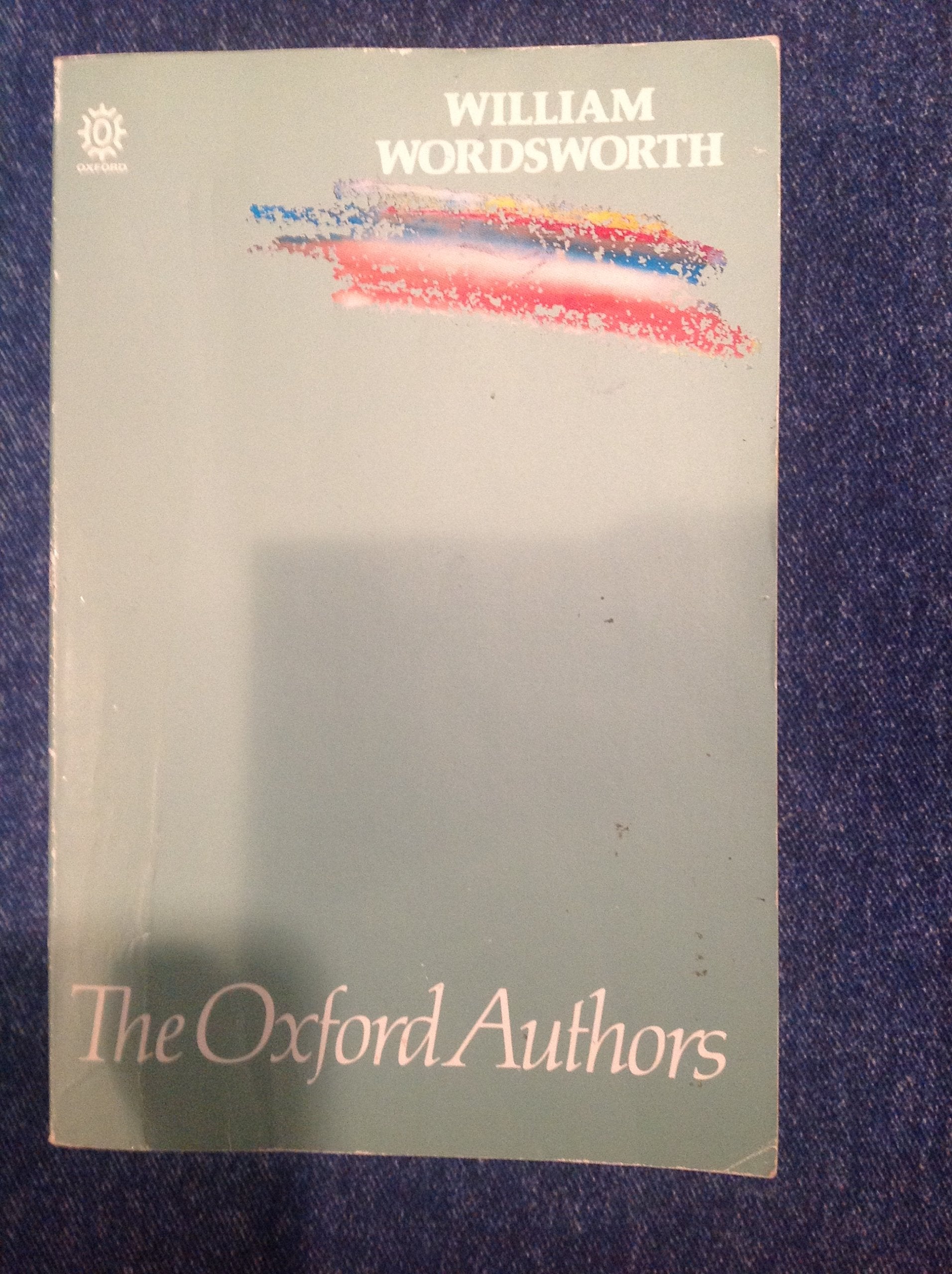 William Wordsworth (Oxford Authors S.) Contemporary literature
