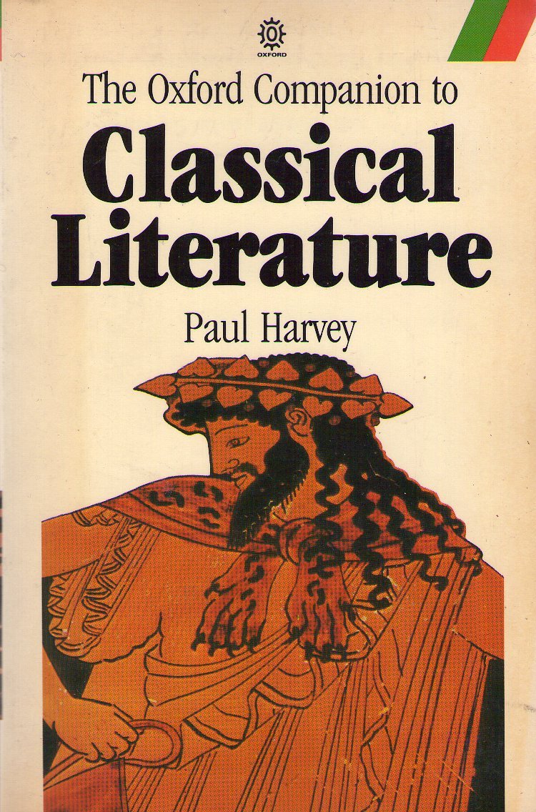 The Oxford Companion to Classical Literature (Oxford Quick Reference) Contemporary literature