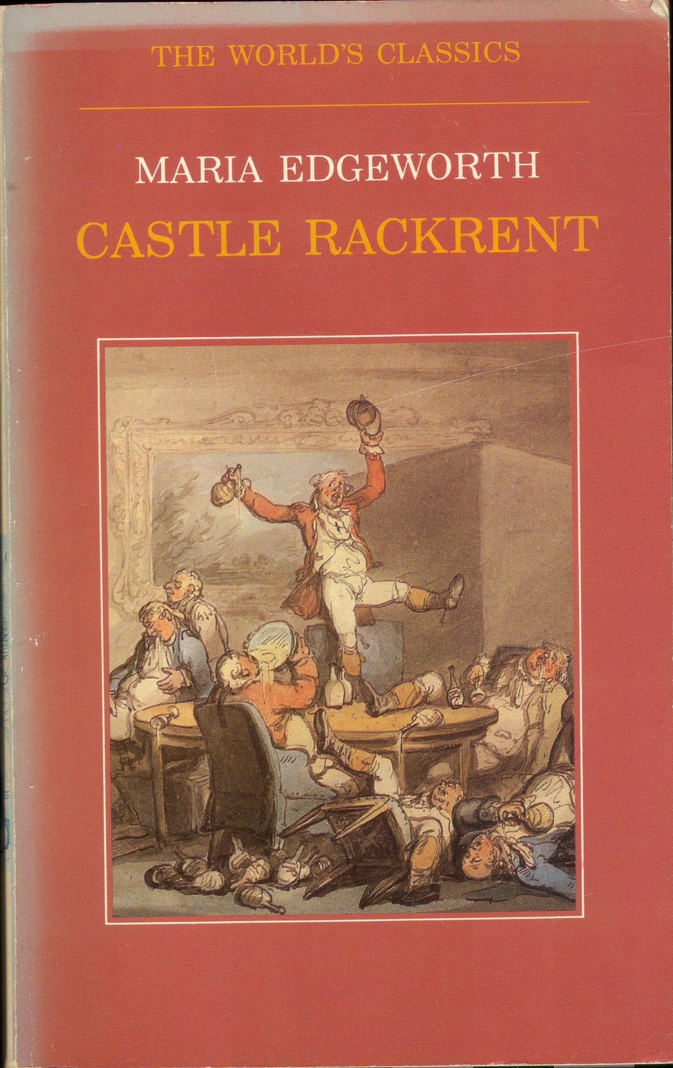 Oxford World's Classics: Castle Rackrent Classics