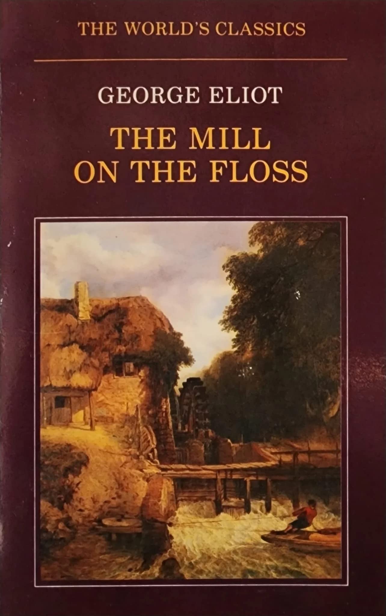 Oxford World's Classics: Mill on the Floss Classics