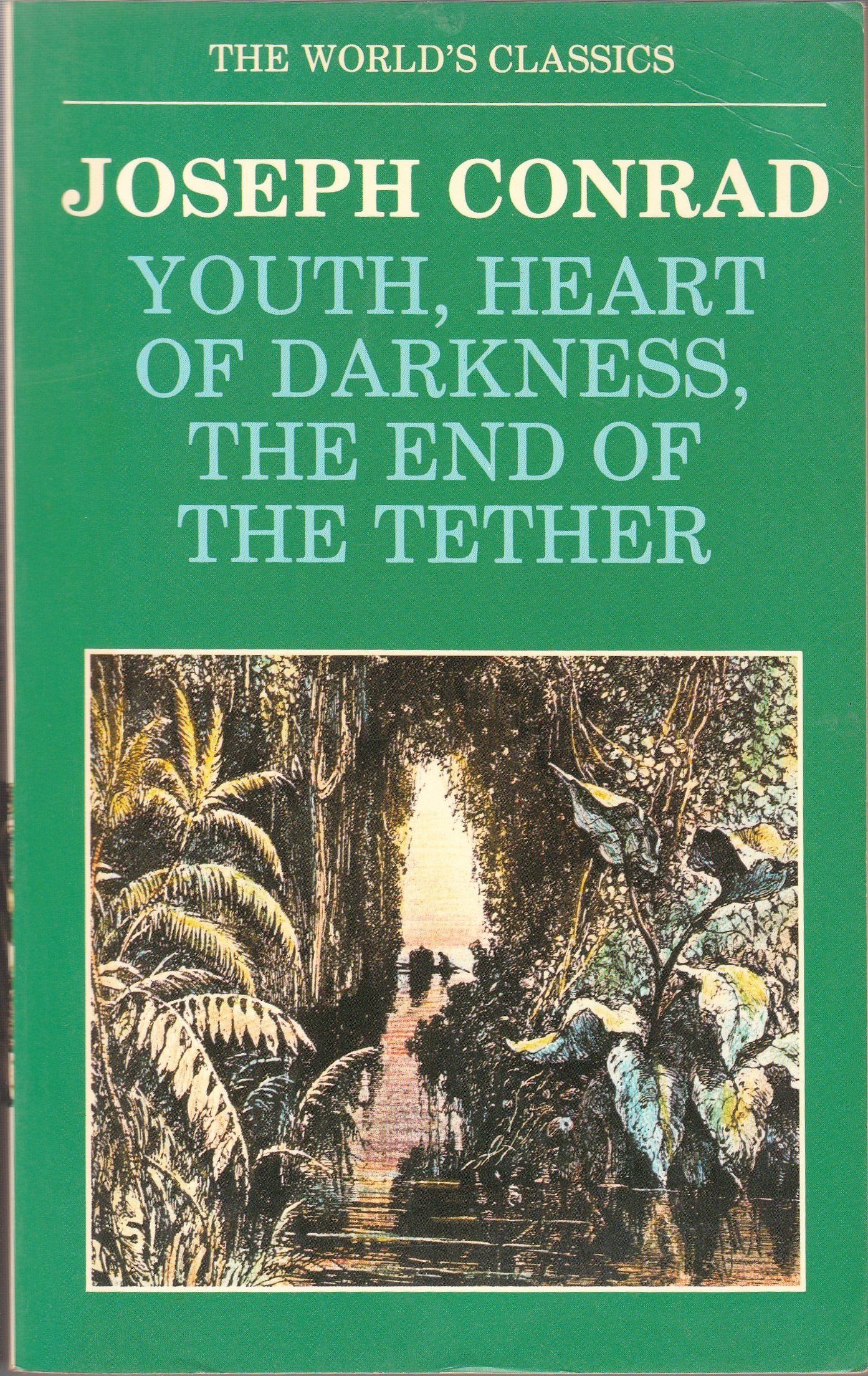 Youth, Heart of Darkness, the End of the Tether (Oxford World's Classics) Contemporary literature