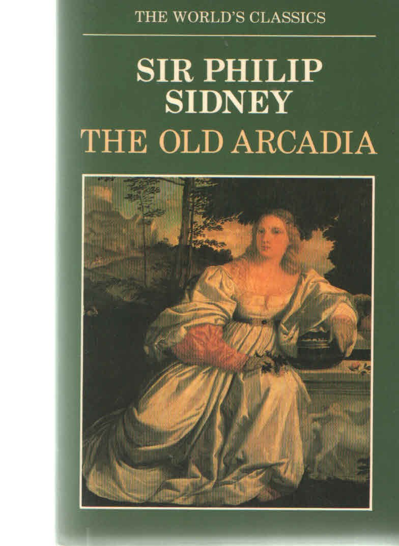Oxford World's Classics: Old Arcadia Poetry