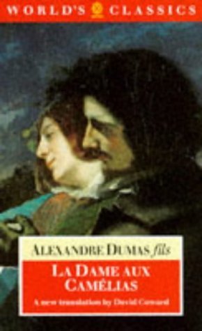 Oxford World's Classics: La Dame aux Camelias Classics