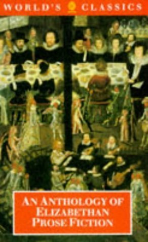 An Anthology of Elizabethan Prose Fiction (World's Classics S.) Contemporary literature