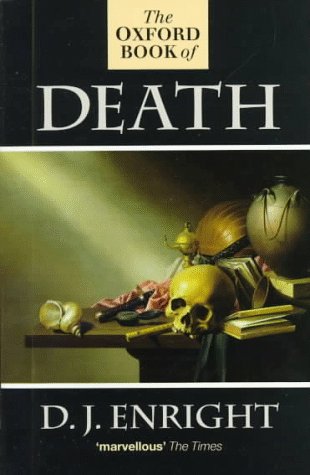 The Oxford Book of Death Death & Mourning