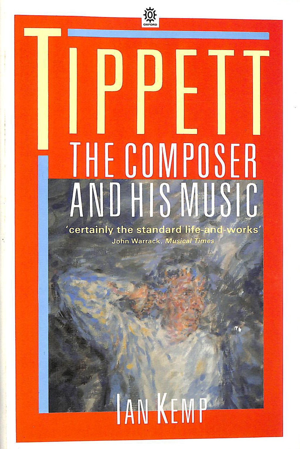 Tippett, the Composer and His Music book