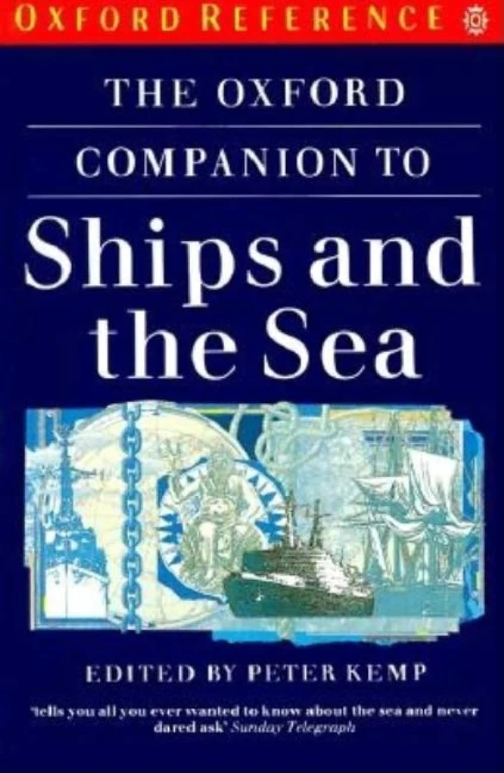 The Oxford Companion to Ships and the Sea (Oxford Paperback Reference) Leisure, Home & Garden