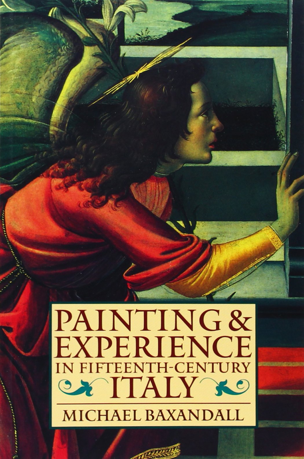 Painting and Experience in Fifteenth-Century Italy Film, Art & Culture