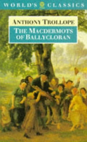 The Macdermots of Ballycloran (Oxford World's Classics) Classics