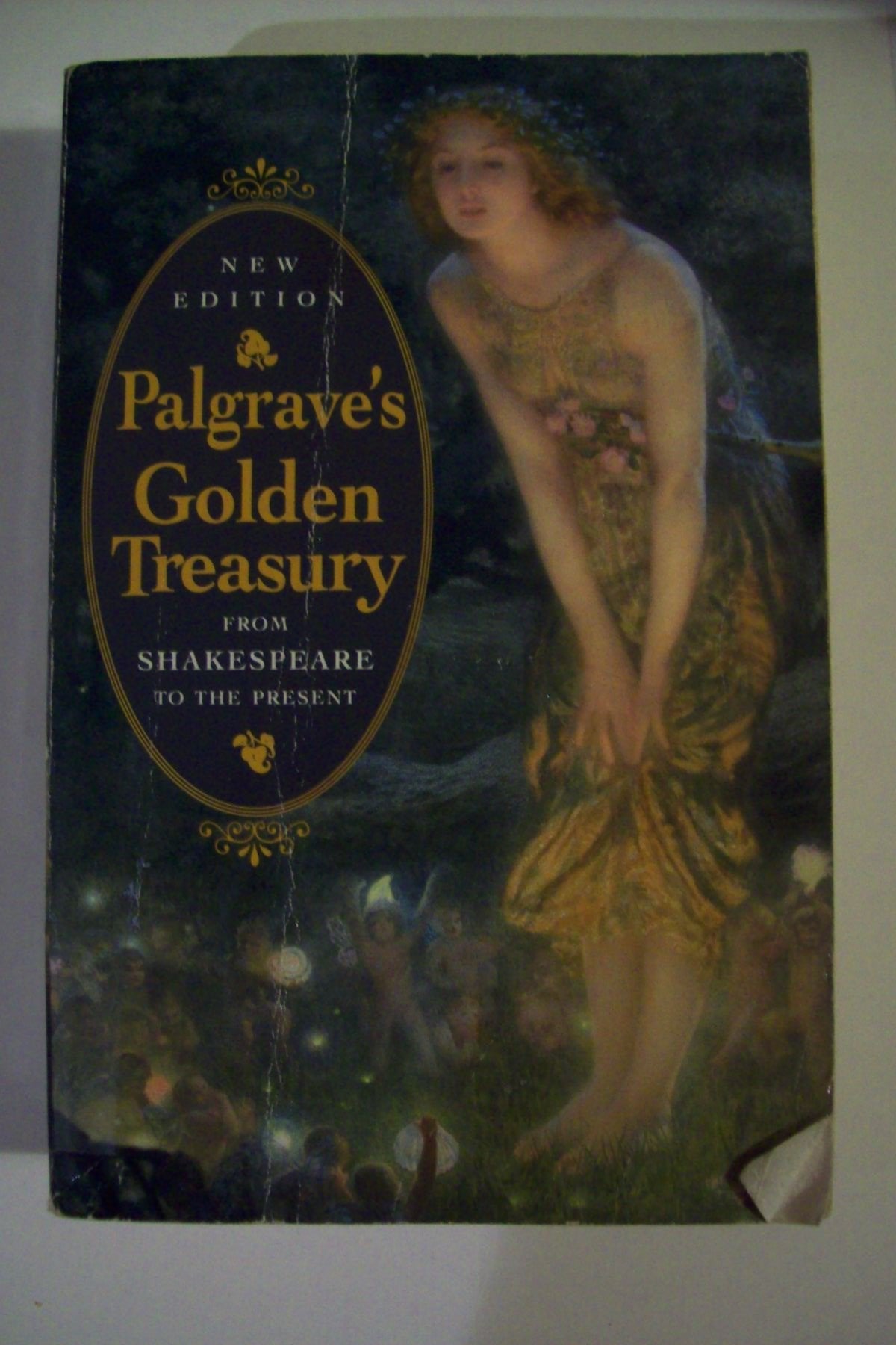 The Golden Treasury of the Best Songs & Lyrical Poems in the English Language (Oxford Standard Authors) Poetry