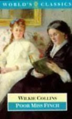 Poor Miss Finch (World's Classics) Classics