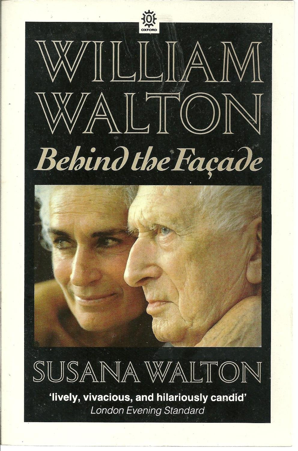 William Walton: Behind the Facade (Oxford paperbacks) Art & Literature