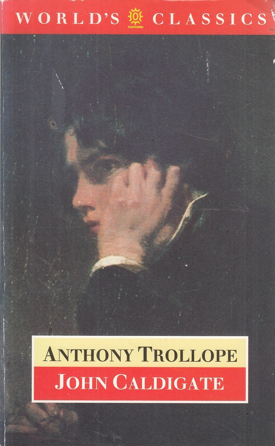 John Caldigate (Oxford World's Classics) Classics