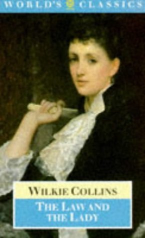 The Law and the Lady (World's Classics) Classics