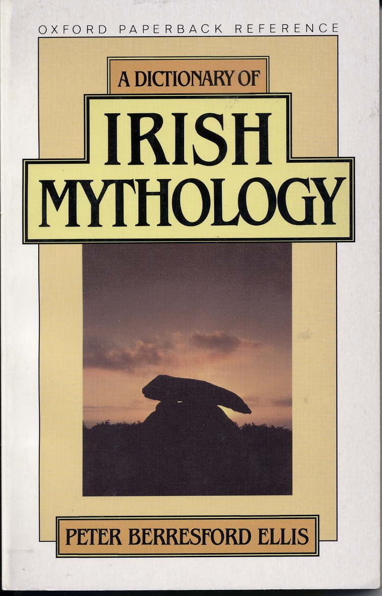 A Dictionary of Irish Mythology (Oxford Paper Reference Series) Books