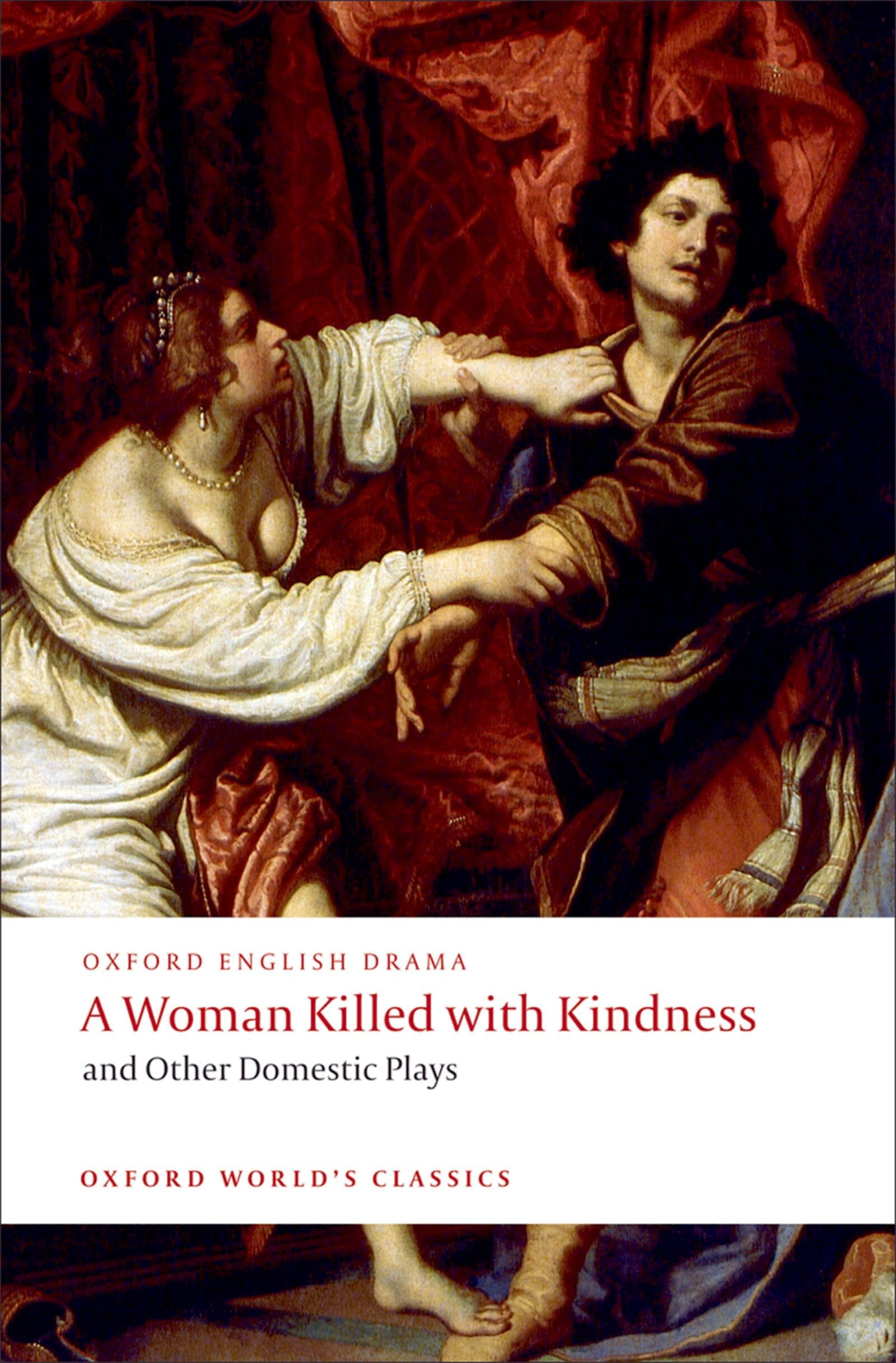 A Woman Killed with Kindness and Other Domestic Plays Drama