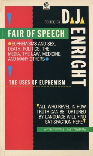 Fair of Speech: The Uses of Euphemism book