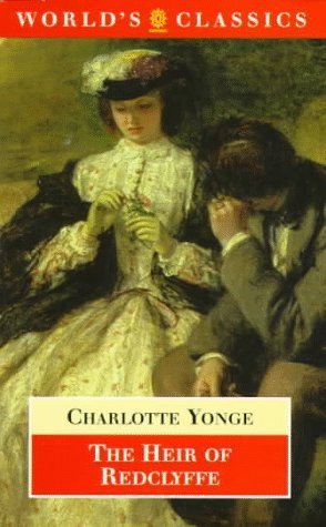 The Heir of Redclyffe (Oxford World's Classics) Classics