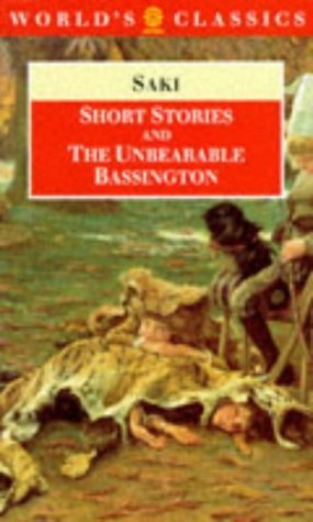 Short Stories and the Unbearable Bassington (Oxford World's Classics) Contemporary literature Books