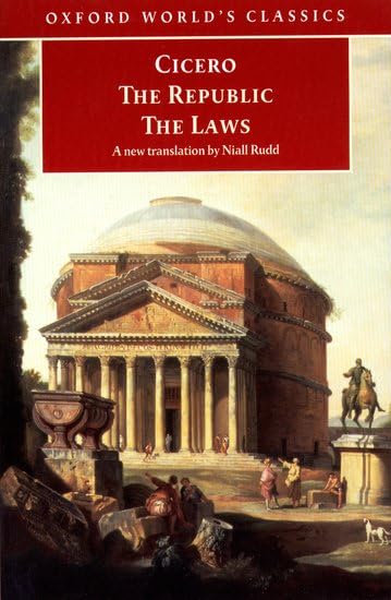 The Republic and the Laws: And, the Laws (Oxford World's Classics) Law