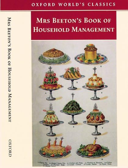 Mrs Beeton's Book of Household Management (Oxford World's Classics) Books