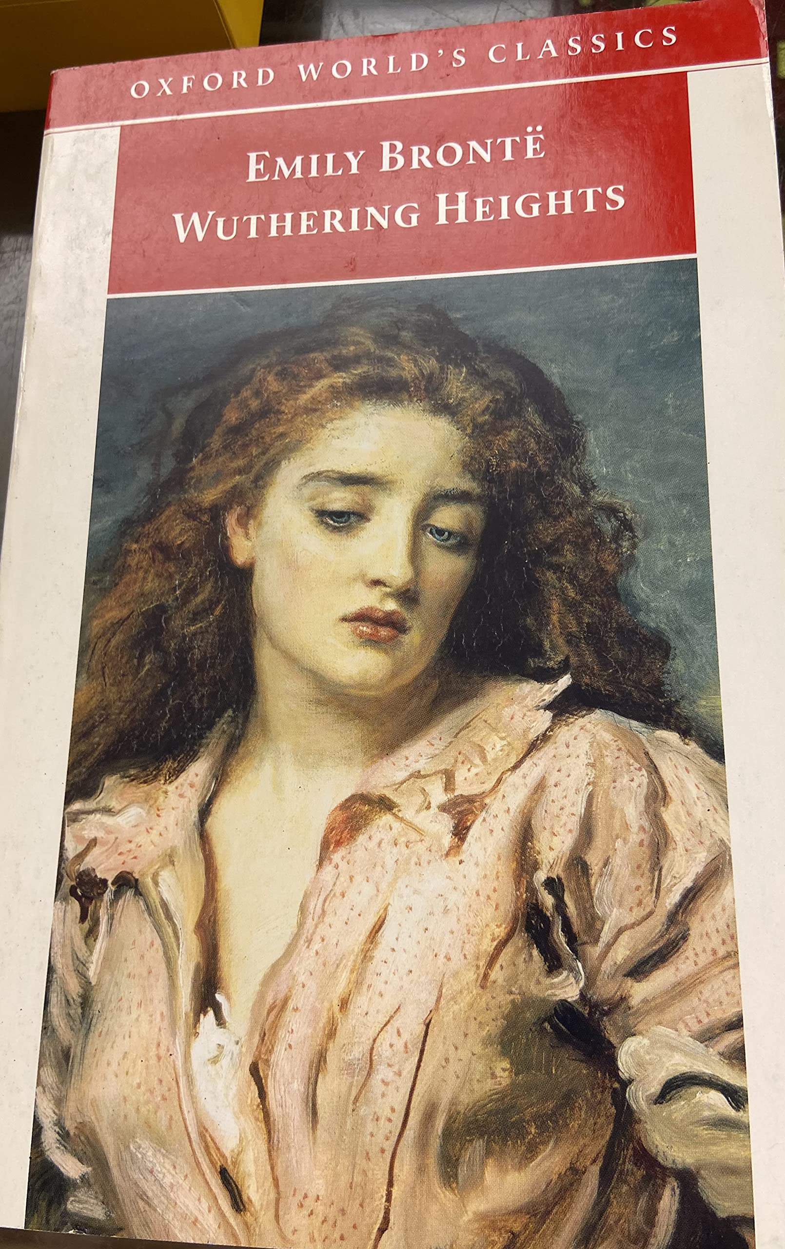 Oxford World's Classics: Wuthering Heights Classics