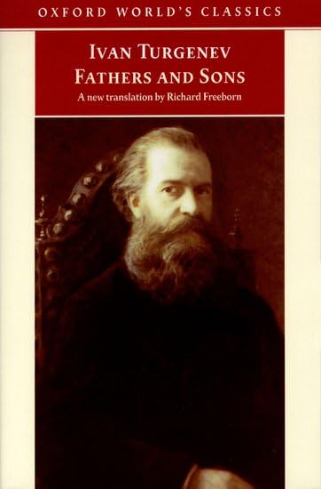 Fathers and Sons (Oxford World's Classics) Classics