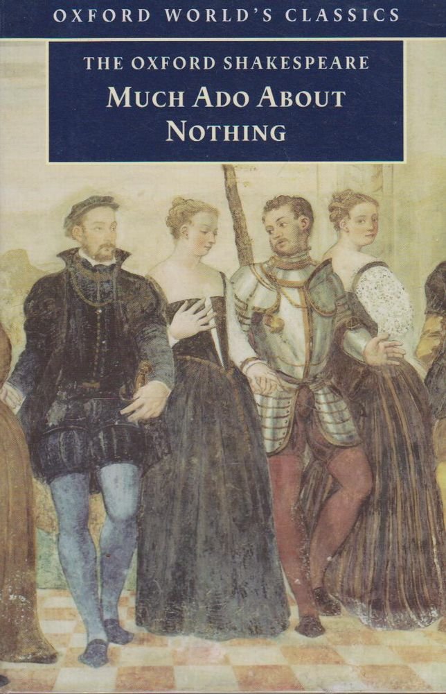 Oxford World's Classics: Much Ado About Nothing Drama