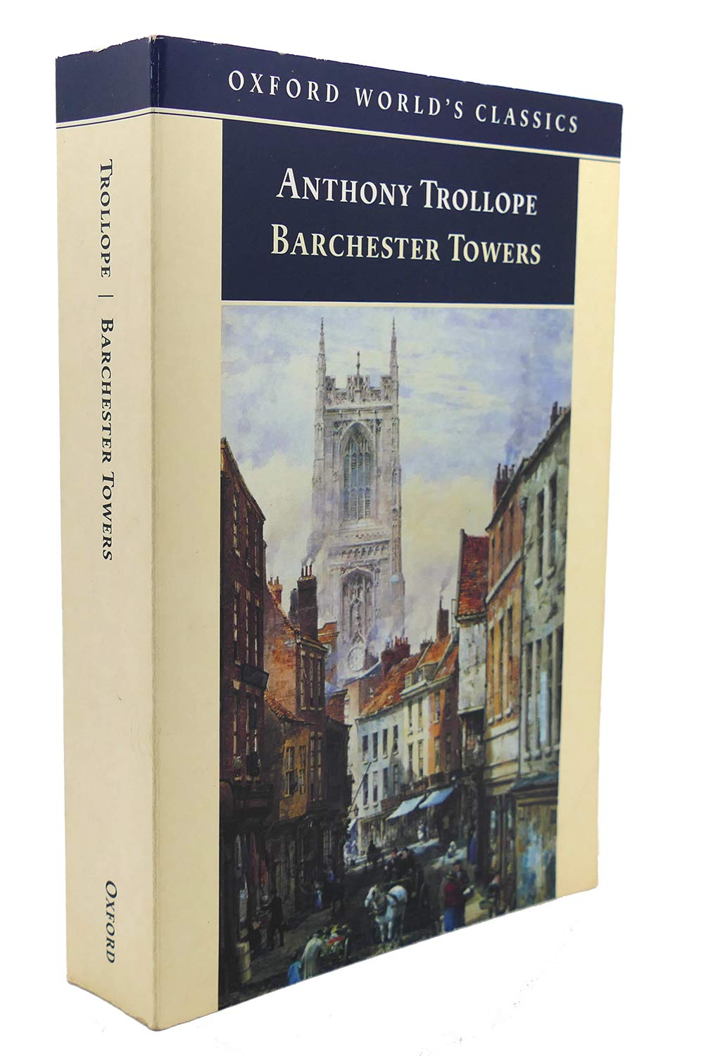 Oxford World's Classics: Barchester Towers Classics