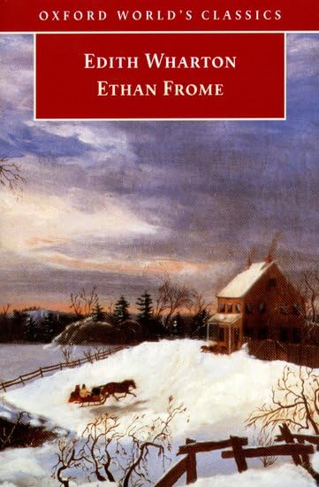 Oxford World's Classics: Ethan Frome Contemporary literature