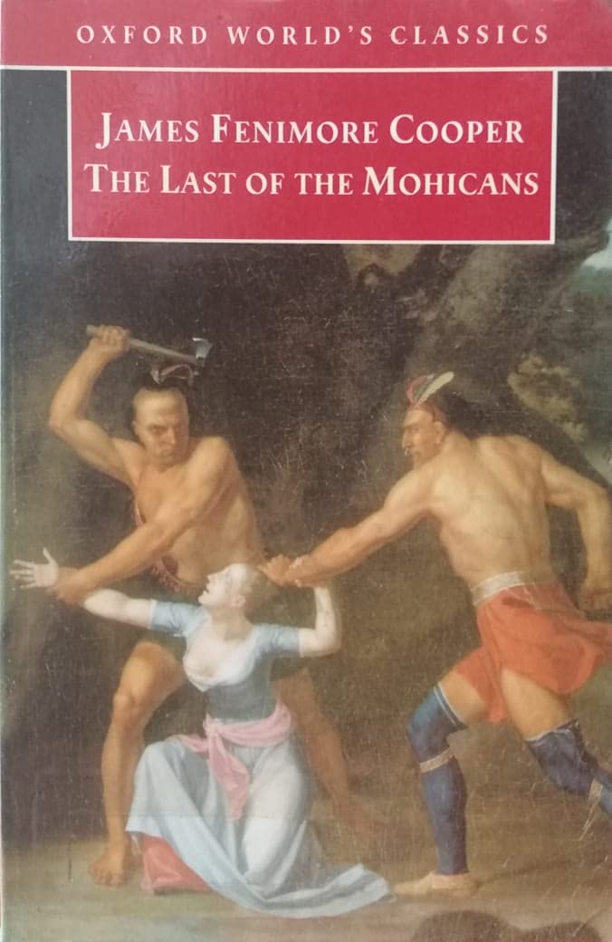 Oxford World's Classics: The Last of the Mohicans Classics