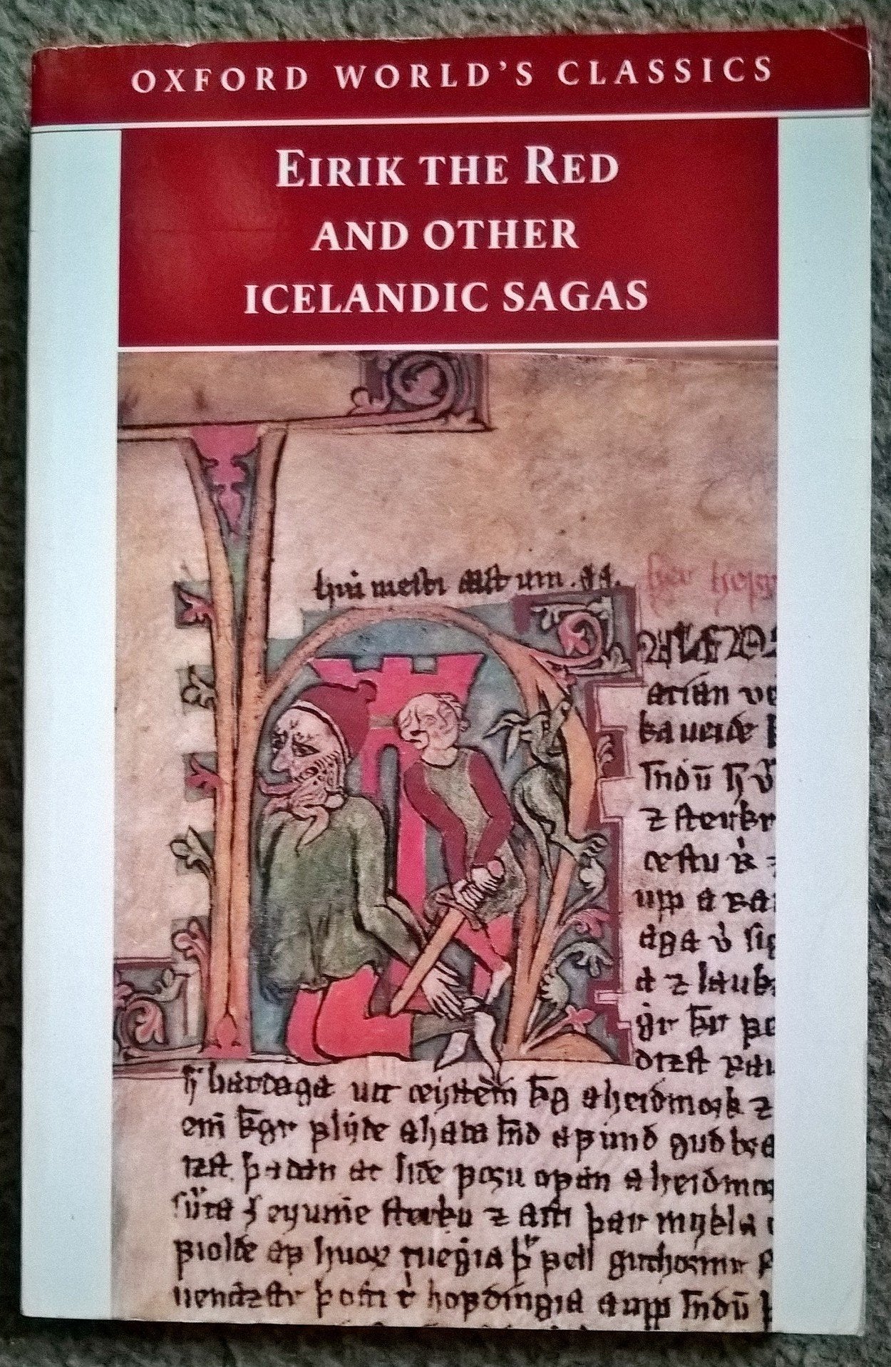 Oxford World's Classics: Eirik the Red and Other Icelandic Sagas Classics