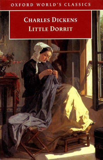Little Dorrit (Oxford World's Classics) Classics