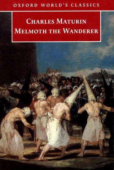 Melmoth the Wanderer (Oxford World's Classics) Classics