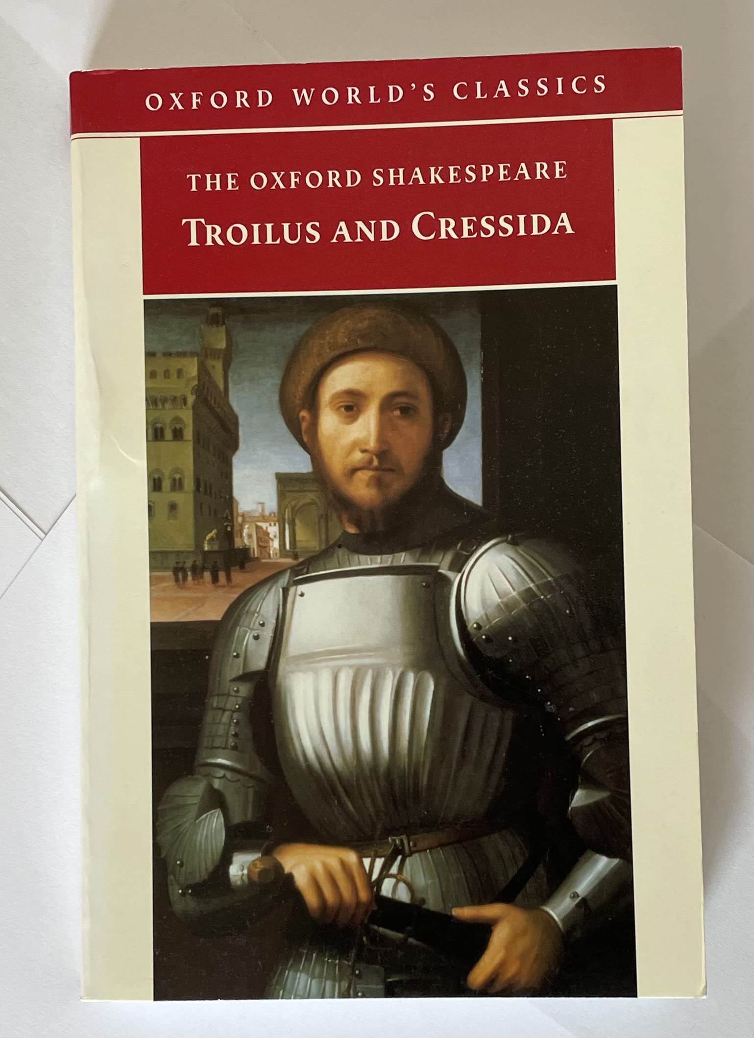 Oxford World's Classics: Troilus and Cressida Drama