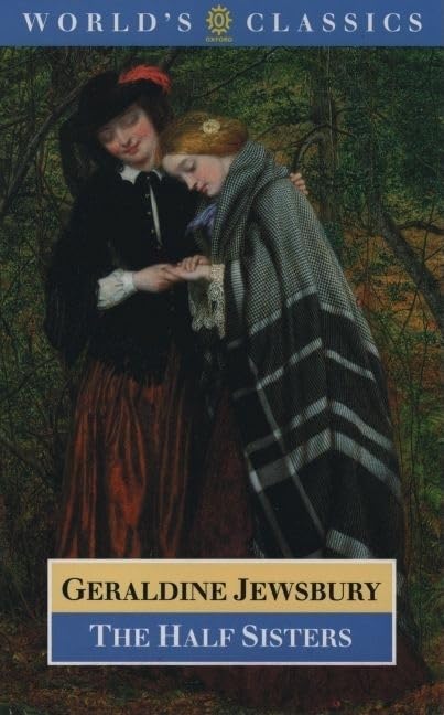 The Half Sisters (Oxford World's Classics) Classics
