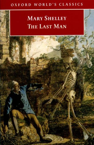The Last Man (Oxford World's Classics) Classics