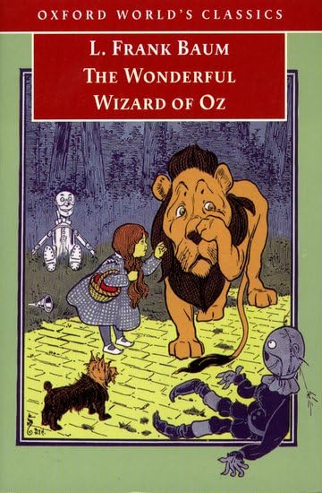 The Wonderful Wizard of Oz (Oxford World's Classics) book
