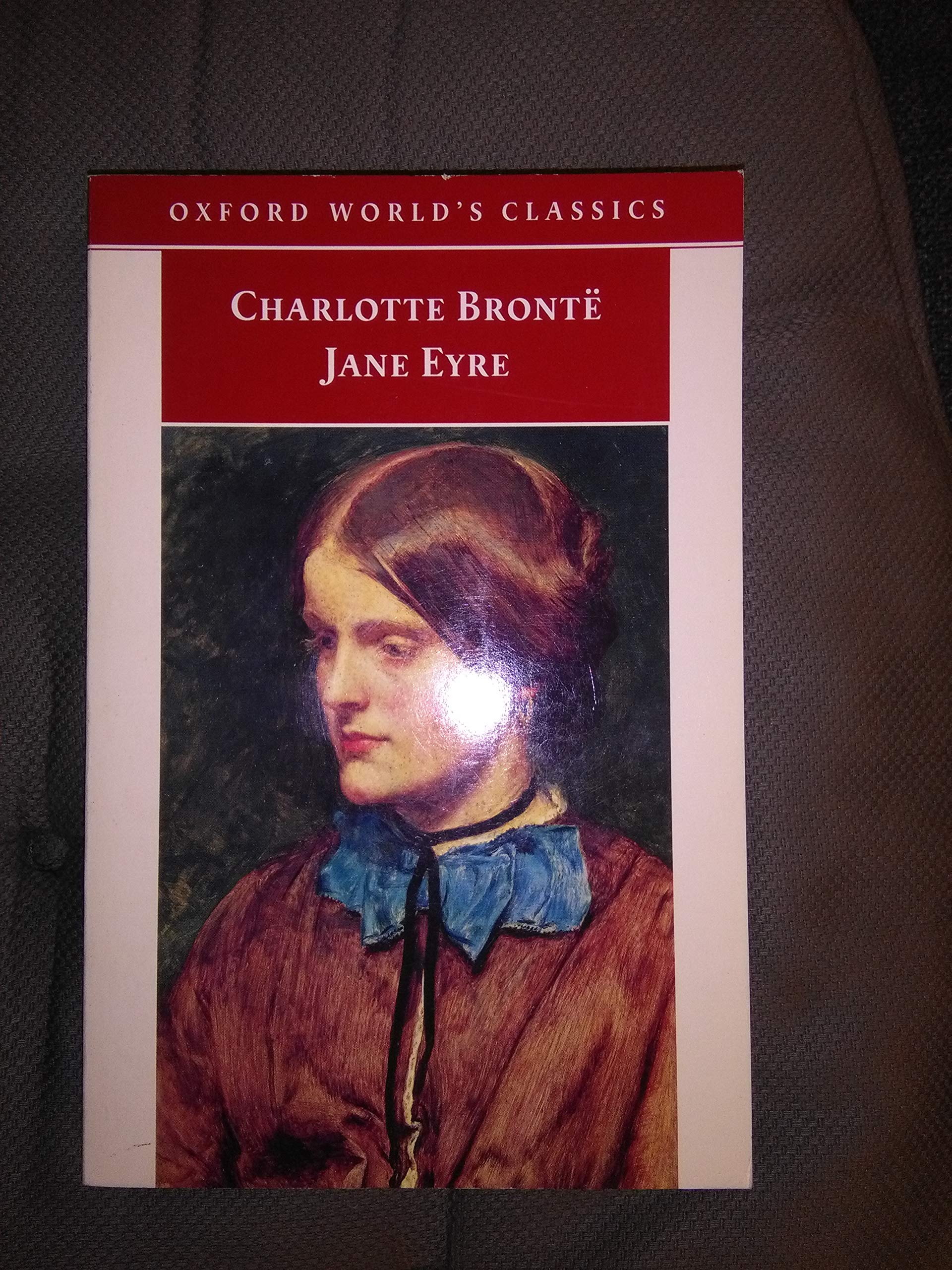 Oxford World's Classics: Jane Eyre New Edition Classics