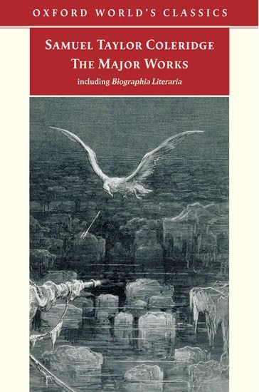 Samuel Taylor Coleridge: The Major Works (Oxford World's Classics) Poetry