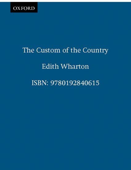 Oxford World's Classics: Custom of Country Contemporary literature