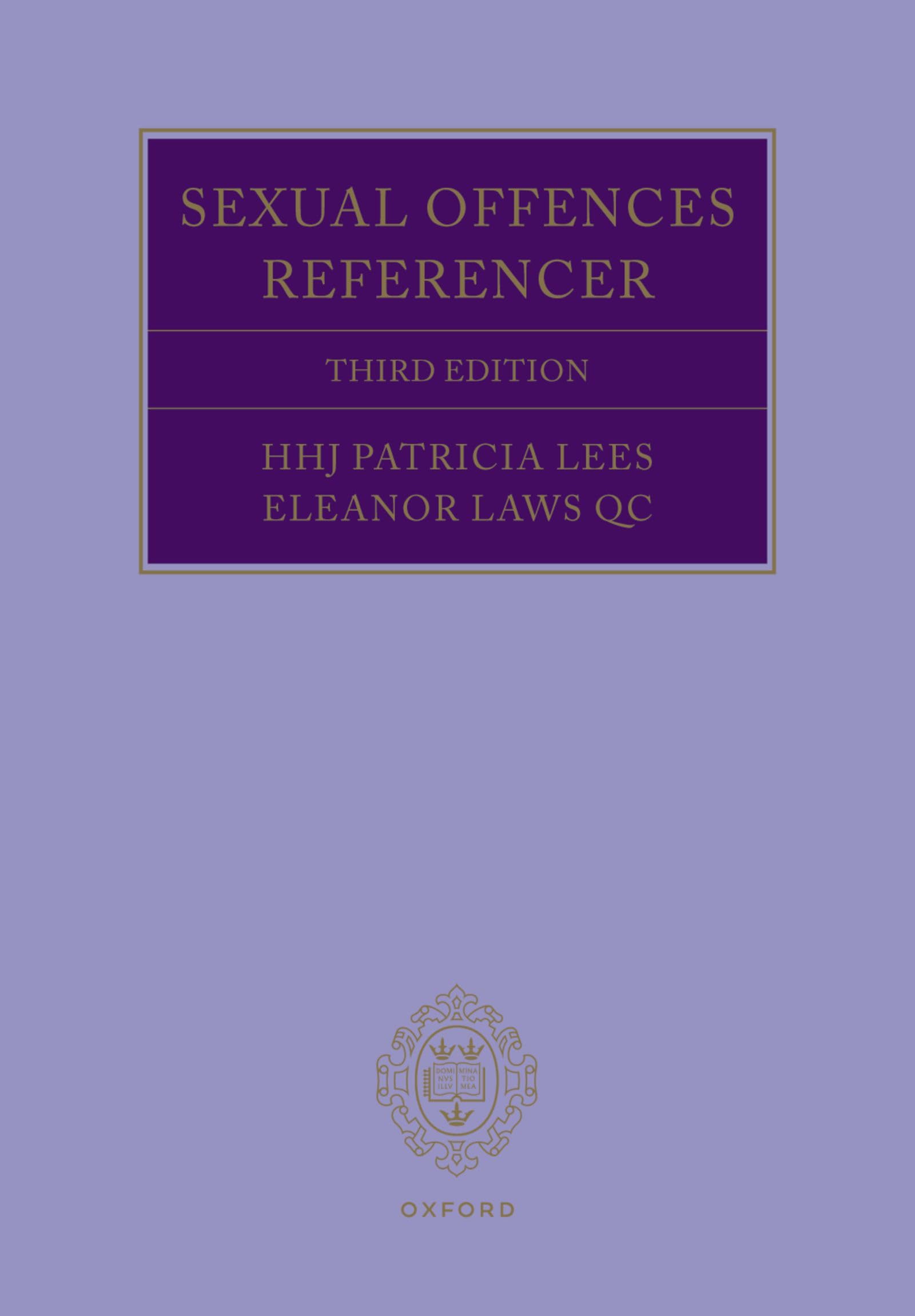 Sexual Offences Referencer: A Practitioner's Guide to Indictments and Sentencing Law